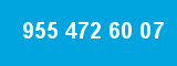 955 472 60 07